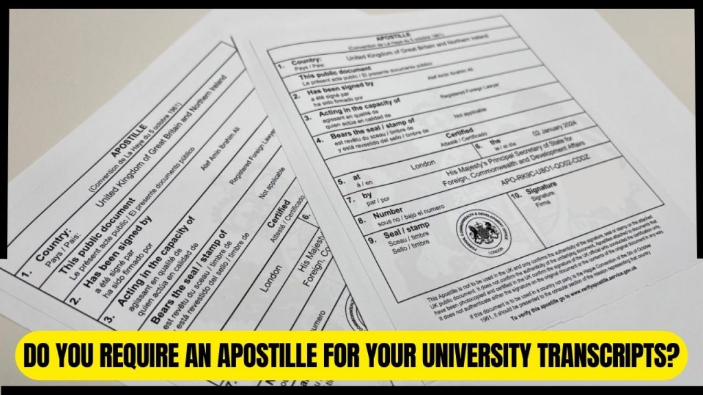 Do You Require an Apostille for Your University Transcripts?