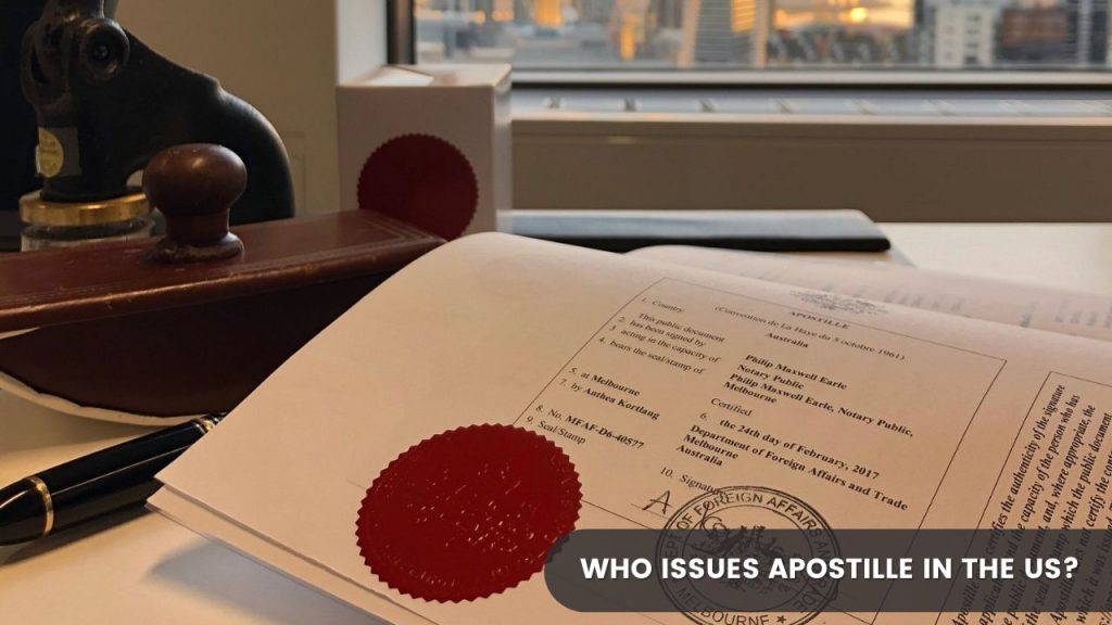 Who Issues Apostille in the US?